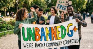 Unbanned G+